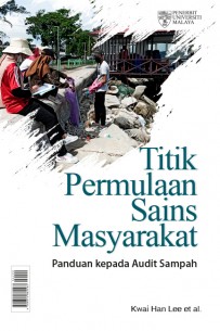 Titik Permulaan Sains Masyarakat: Panduan kepada Audit  Sampah